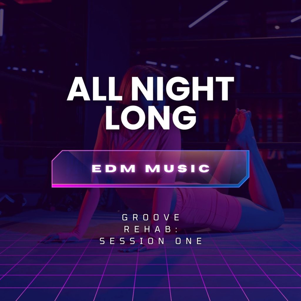 EDM Radio Groove Rehab